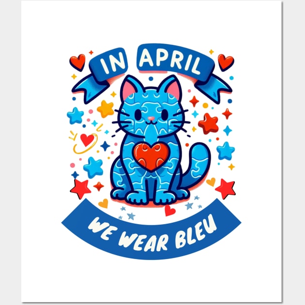 In April We Wear Blue For Autism Awareness Cute Cat Wall Art by Chahrazad's Treasures
